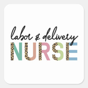 Labor and delivery nurse Cheetah leopard print Square Sticker