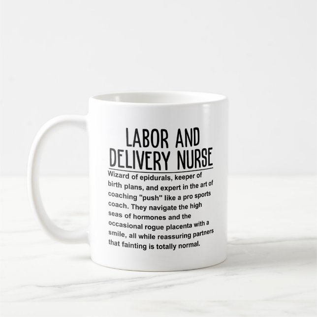 Labor and delivery nurse coffee mug (Left)