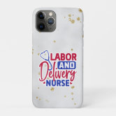 Womens Labor And Delivery L D Nurse Case-Mate iPhone Case