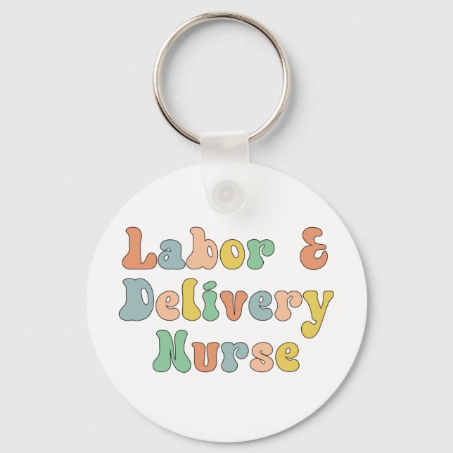 Labor and Delivery Nurse Groovy Retro Keychain (Front)