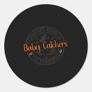 Labor And Delivery Nurse Halloween Witch Hostal Pa Classic Round Sticker
