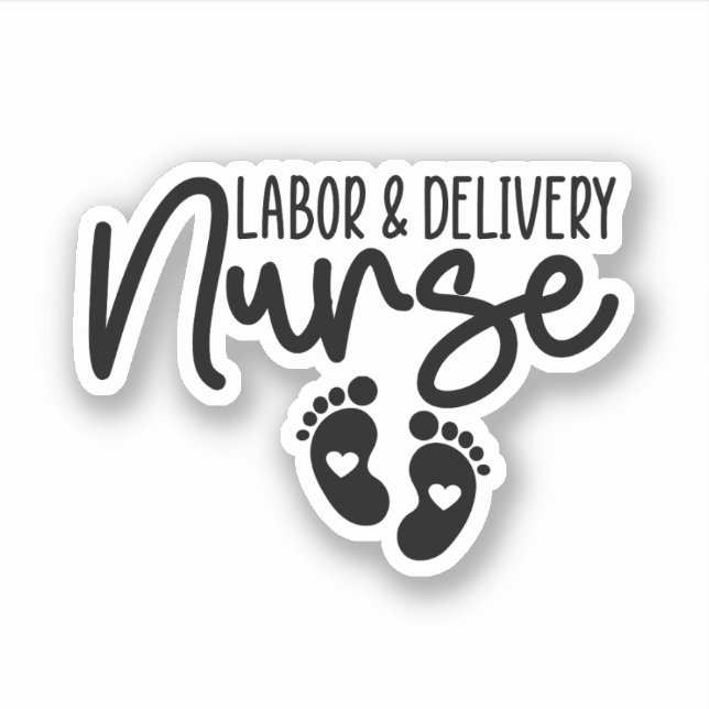 Labor and Delivery Nurse, L and D Nurse Gift Sticker (Front)