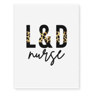 Labor and delivery nurse L & D Cheetah print Temporary Tattoos