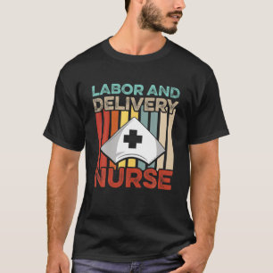 Labor And Delivery Nurse Mentors L T-Shirt