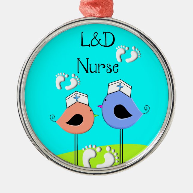 Labor and Delivery Nurse Nurse Birds Metal Ornament (Front)