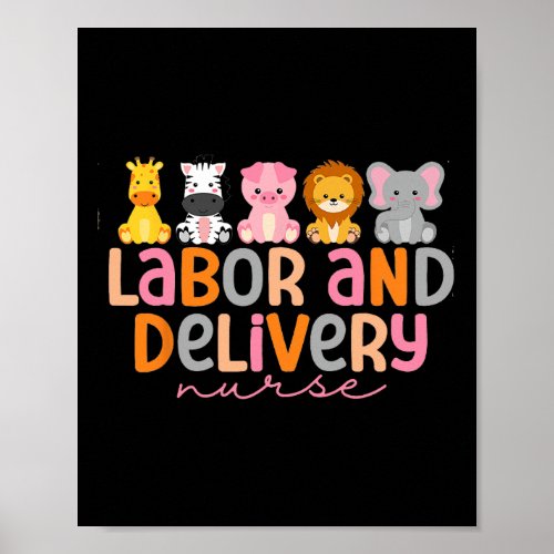 Labor And Delivery Nurse Safari Animals Lampd Nur Poster