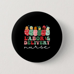Labor And Delivery Nurse Shirt L&amp;d Nurse Chris Button