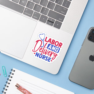 Labor and Delivery Nurse Sticker