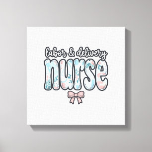 Labor and Delivery Nurse Vintage Floral Shirt Desi Canvas Print