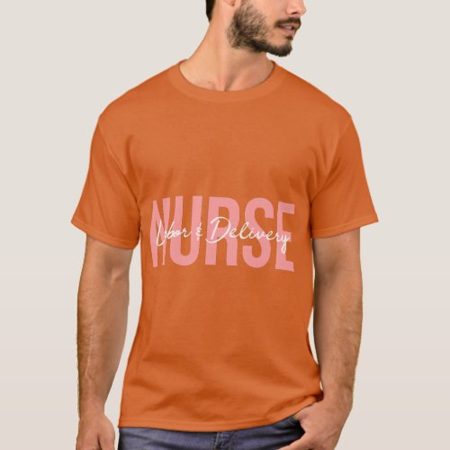 Labor And Delivery Nurse  vintage retro T_Shirt