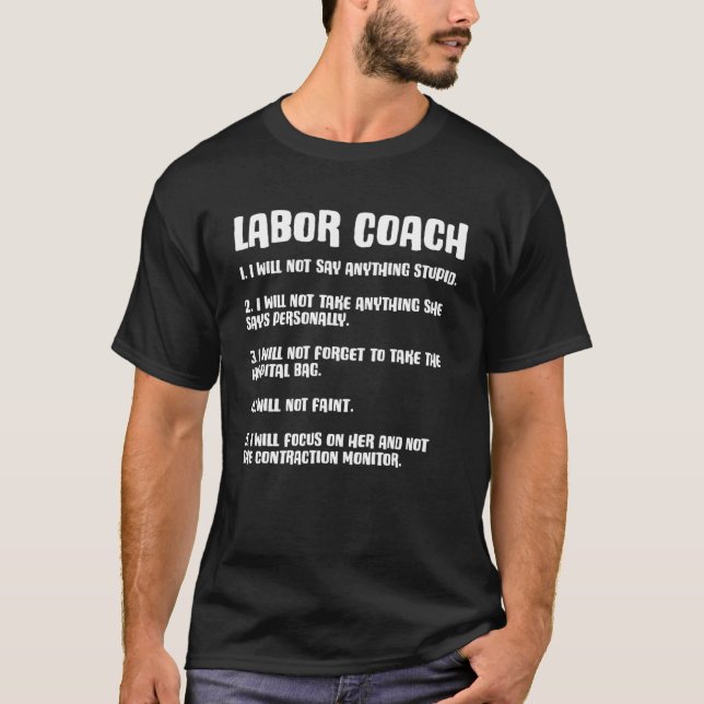 Labor Coach Expecting Future Dad New Father Delive T-Shirt (Front)