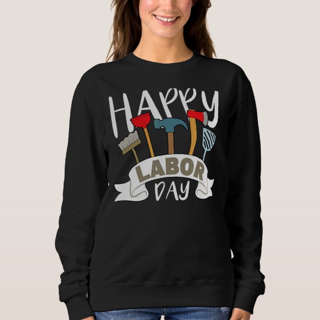 Labor Day 5 Sweatshirt (Front)