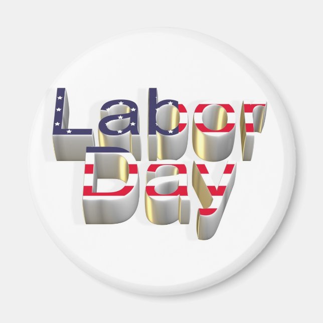 Labor Day - 6 September Magnet (Front)