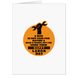 Labor day a man is not paid card