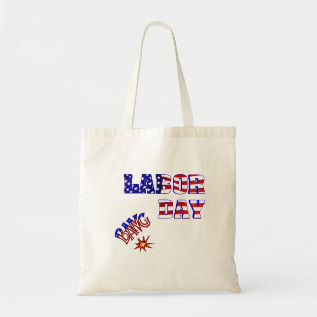 Labor Day Bang - Tote Bag (Front)