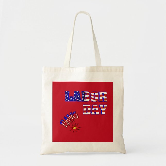 Labor Day Bang - Tote Bag (Front)