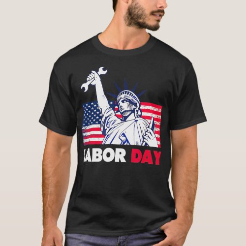 Labor Day Celebration Labor Day GiftsHappy Labor D T_Shirt