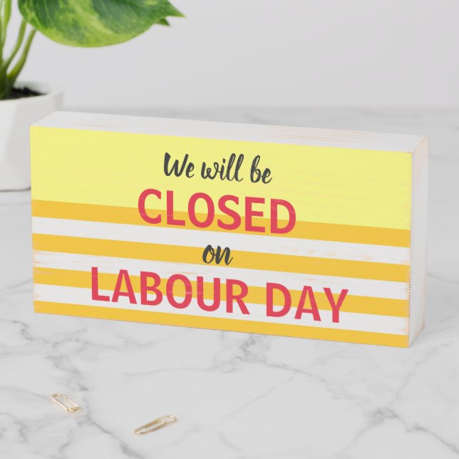 Labor Day Close Sign (In Situ Horizontal)