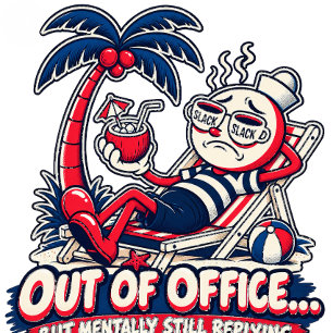 Labor Day Clothes - Out Of Office Mentally T-Shirt
