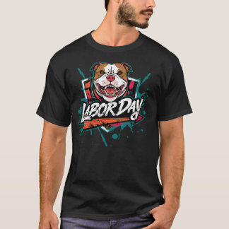Labor Day Dog Smile face T-Shirt