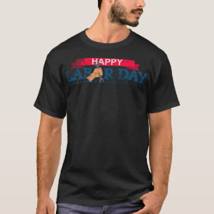 Labor Day dont rainbow birthday birthday pirate bi T-Shirt