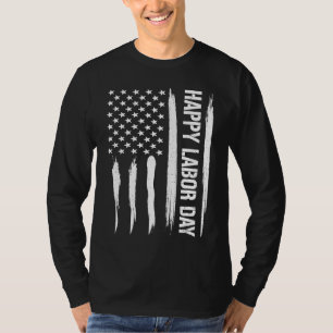 Labor Day Happy Labor Day American Flag T-Shirt