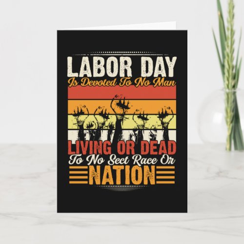 Labor Day is Devoted to No Man Card