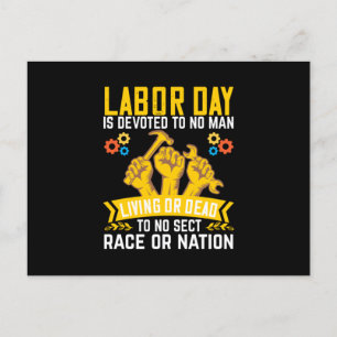 Labor Day is Devoted to No Man Living Postcard