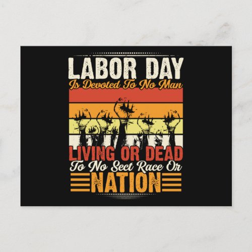 Labor Day is Devoted to No Man Postcard