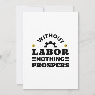 Labor day nothing prospers holiday card