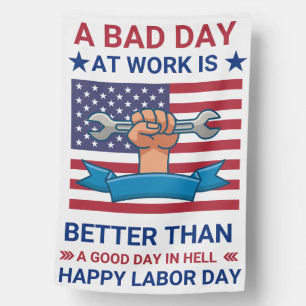 Labor Day Patriotic Work-Themed Design House Flag