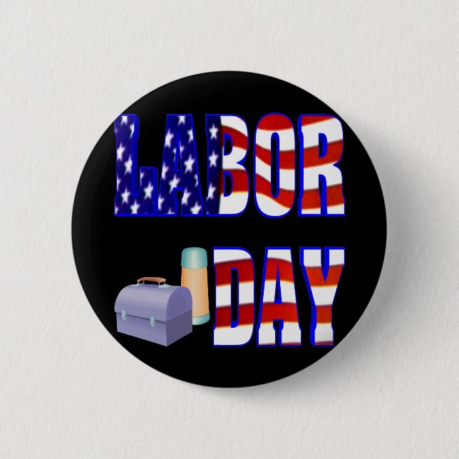 Labor Day Pinback Button (Front)