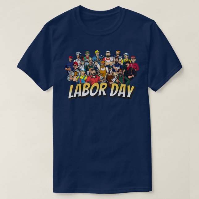 Labor Day shirt for Union WorkerLaborer Skilled La (Design Front)