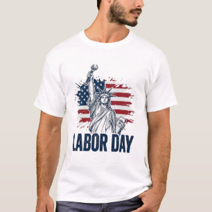 Labor Day Statue of Liberty Patriotic Worker Desig T-Shirt