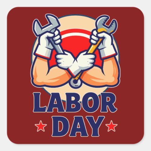 Labor Day Strong Worker Hands Illustration Square Sticker