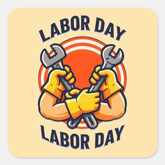 Labor Day Strong Worker Hands Tools Design Square Sticker (Front)