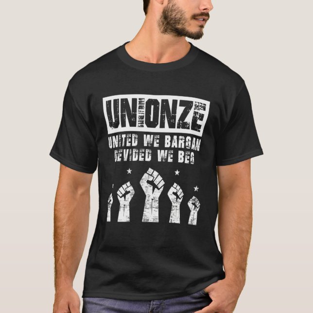 Labor Day Worker Unionize United We Bargain Divide T-Shirt (Front)