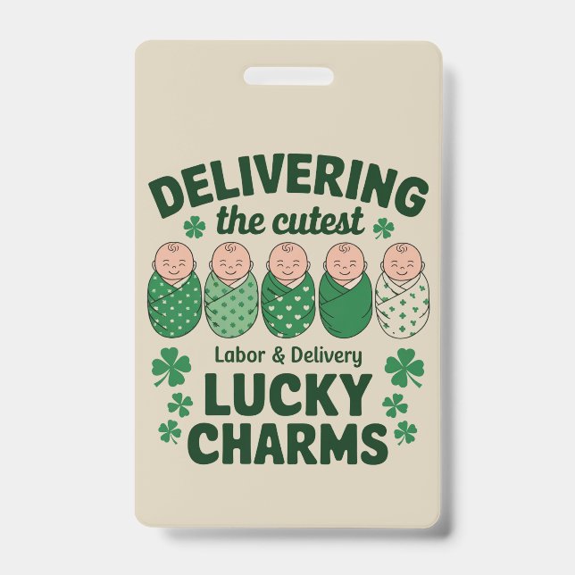 Labor & Delivery Lucky Charm Nurse Shamrock  Badge (Front)