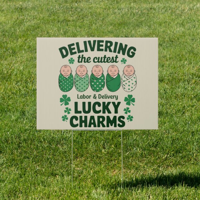 Labor & Delivery Lucky Charm Nurse Shamrock  Sign (Insitu)