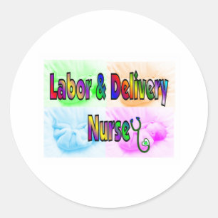 Labor & Delivery Nurse Classic Round Sticker
