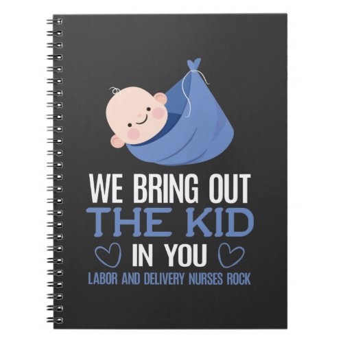 Labor Delivery Nurse Cute Doula Midwife Baby Notebook