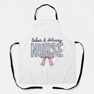 Labor & Delivery Nurse Floral Bow Vintage Shirt De Apron