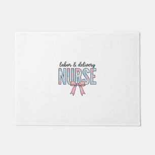 Labor & Delivery Nurse Floral Bow Vintage Shirt De Doormat