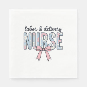 Labor & Delivery Nurse Floral Bow Vintage Shirt De Napkins