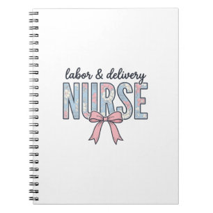 Labor & Delivery Nurse Floral Bow Vintage Shirt De Notebook