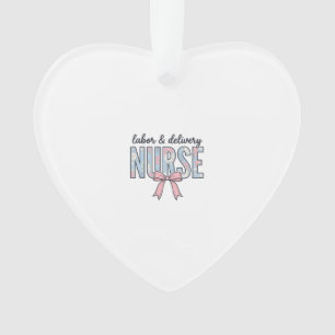 Labor & Delivery Nurse Floral Bow Vintage Shirt De Ornament