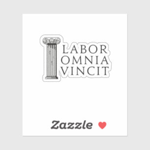 Labor Omnia Vincit (Work Conquers All)  Sticker