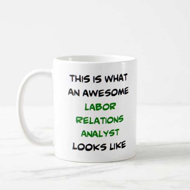 labor relations analyst, awesome coffee mug (Left)