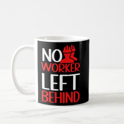 Labor Rights Income Inequality Awareness  Coffee Mug