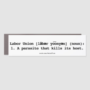 Labor Union Definition Parasite That Kills Host Car Magnet
